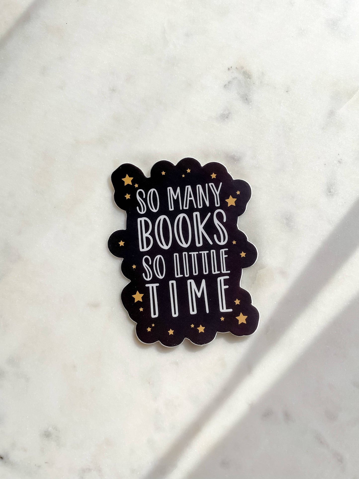 Meaggie Moos - So Many Books So Little Time Bookish Waterproof Sticker - The Secret Garden Bookery
