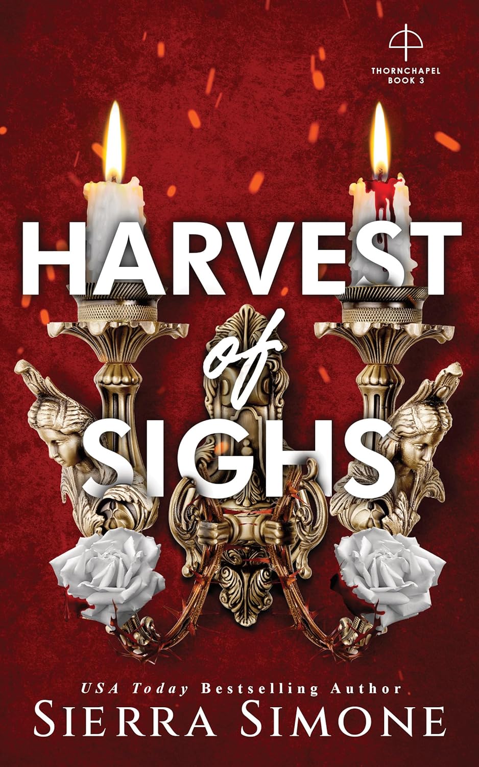 Harvest of Sighs Book 3 (Thornchapel Series)