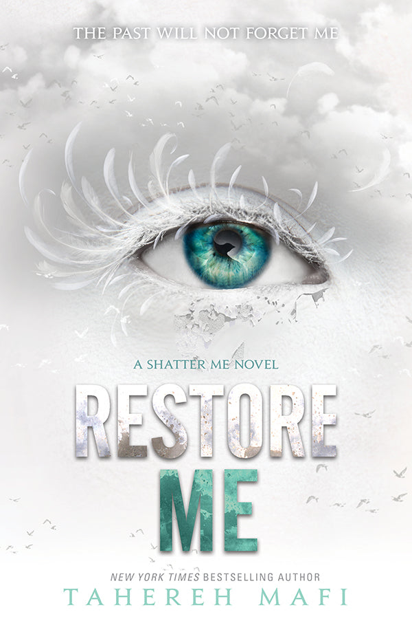 Restore Me Book 4 (Shatter Me Series)