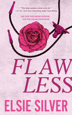 Flawless Elsie Silver (Chestnut Springs #1)