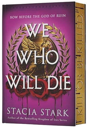 We Who Will Die Stacia Stark (Empire of Blood #1)